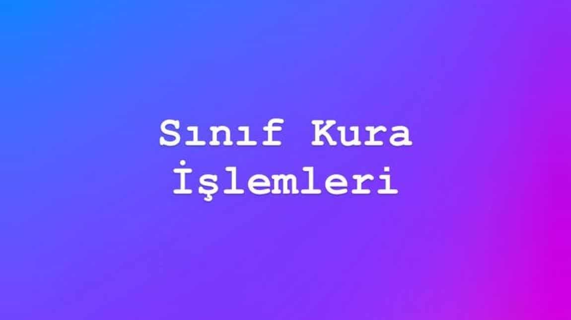 Sınıf Kura İşlemleri
